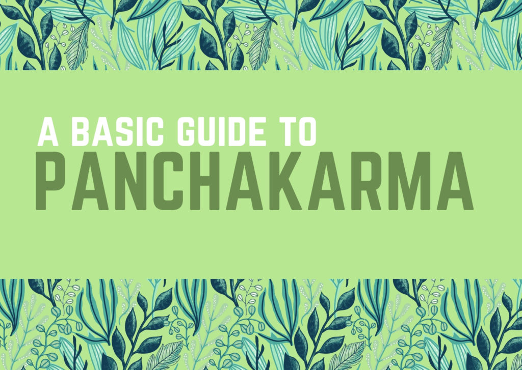 WHAT IS PANCHAKARMA? AYURVEDIC PANCHAKARMA EXPLAINED