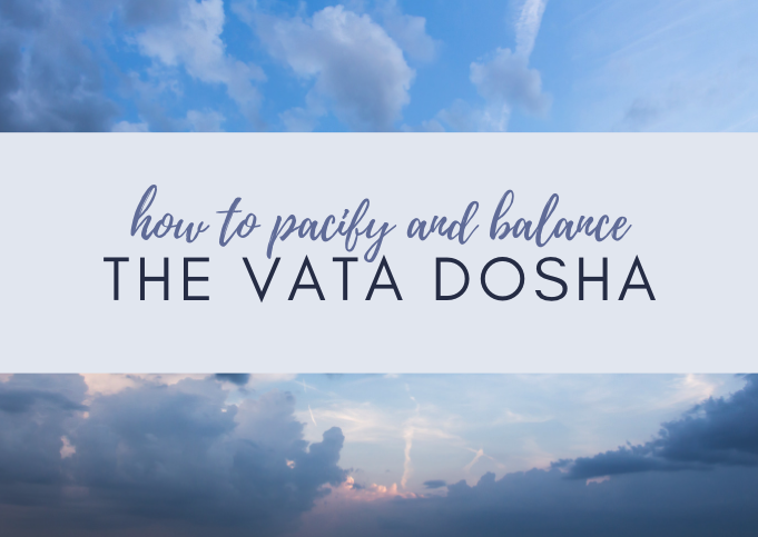 how to balance the Vata dosha